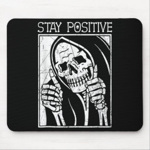 Funny Skull Stay Positive Skeleton Halloween Motiv Mouse Pad