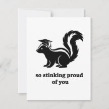 Funny Skunk Graduation Card So Stinking Proud