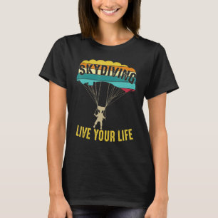 Funny Skydive  In Retro Colours  For Skydiving Ins T-Shirt
