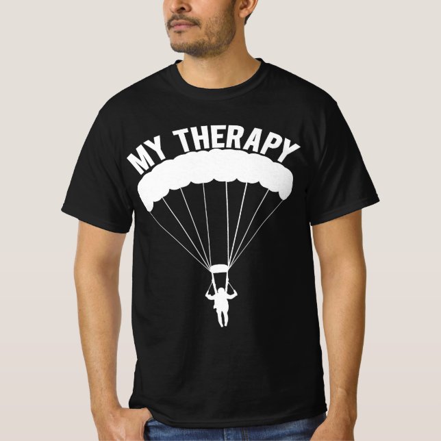 Funny Skydive Sayings, Parachuting Gift, Skydiver  T-Shirt (Front)