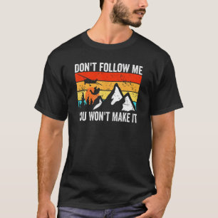 Funny Skydiver Don't Follow Me I Do Stupid Things  T-Shirt