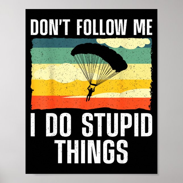 Funny Skydiving Art For Men Women Parachute Indoor Poster (Front)