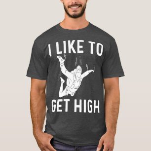 Funny Skydiving For Men Women Parachuting Jumping T-Shirt