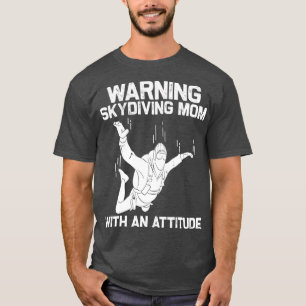 Funny Skydiving For Mum Mama Parachuting Jumping S T-Shirt