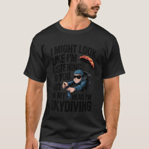 Funny Skydiving Jumping Skydive Skydiver Men Boys  T-Shirt
