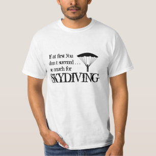 Funny Skydiving T-Shirt