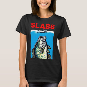 Funny Slab Famous Shark Movie Parody Slabs Crappie T-Shirt