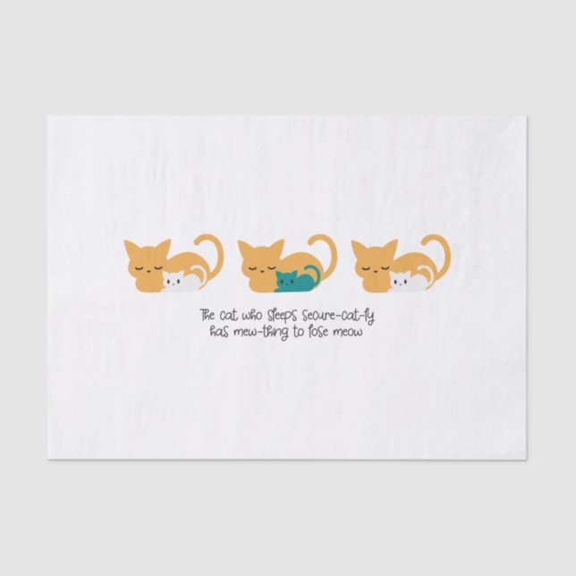 Funny Sleeping Cat Pun and Art III Tissue Paper (Front)