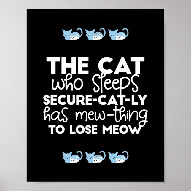 funny sleeping cat quotes poster (Front)