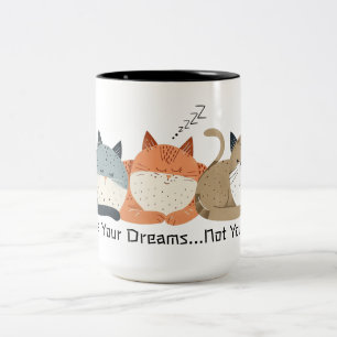 Funny Sleeping Cats Chase Your Dreams Folk Art Two-Tone Coffee Mug