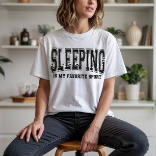 Funny Sleeping Quote Shirt, Sarcastic Humour Shirt