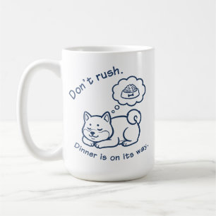 Funny Sleeping Shiba Inu Don't Rush Coffee Mug