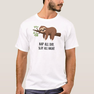 Funny Sleepy Sloth Illustration with Cute Quote T-Shirt