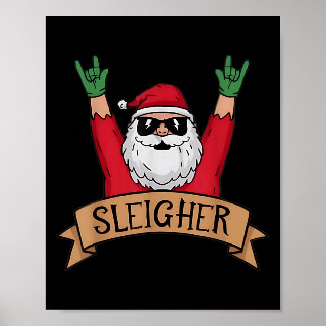 Funny Sleigher Rock N Roll Santa Claus Christmas  Poster (Front)