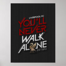 Funny Slogan Football Team Youll Never Walk Alone 