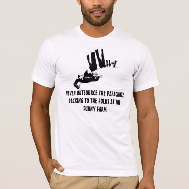 Funny slogan sky diving T-Shirt (Front)