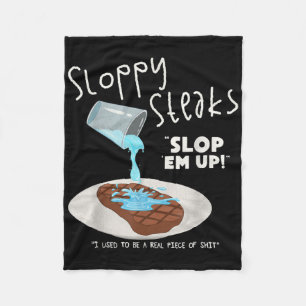 Funny Sloppy Steaks Food Lover Humour Fleece Blanket