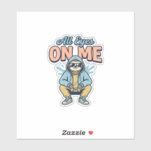 Funny Sloth All Eyes On Me Vintage Vector Design_1