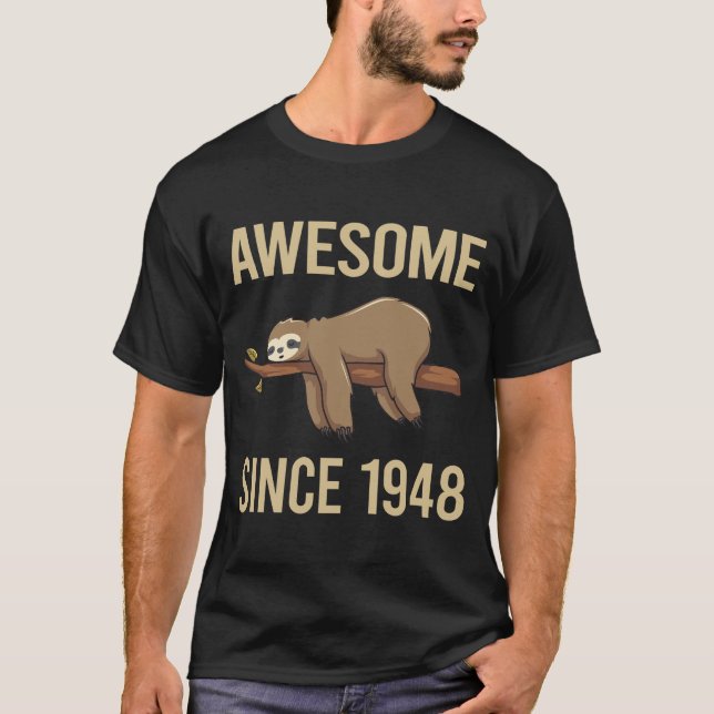 Funny Sloth - Awesome Since 1948 T-Shirt (Front)
