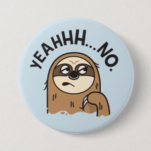 Funny Sloth Button