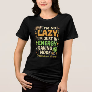 Funny Sloth Energy Saving Mode Typography Design Tri-Blend Shirt