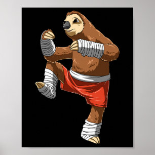 Funny Sloth Fighter - Muay Thai Kickboxing Gift Poster