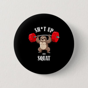 Funny Sloth Fitness Squating Workout Weightlifting 6 Cm Round Badge