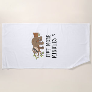 Funny Sloth Five More Minutes Sleep Bed Pajama Nig Beach Towel