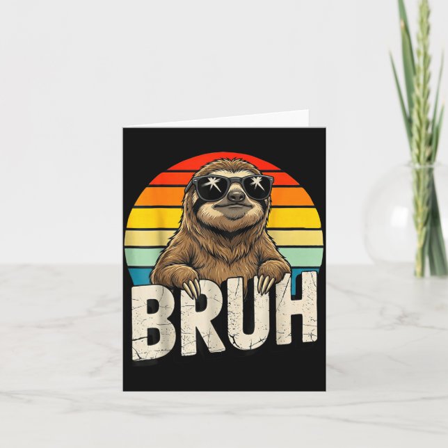 Funny Sloth Graphic Meme Lover Bruh Sloth Lovers  Card (Front)