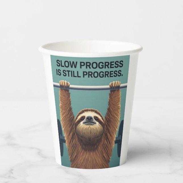 Funny Sloth Gym Motivation Poster - Slow Progress  Paper Cups (Front)