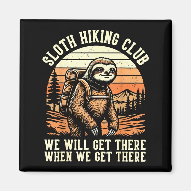 Funny Sloth Hiking Club Outdoor Hiker Men Women Vi Magnet (Front)