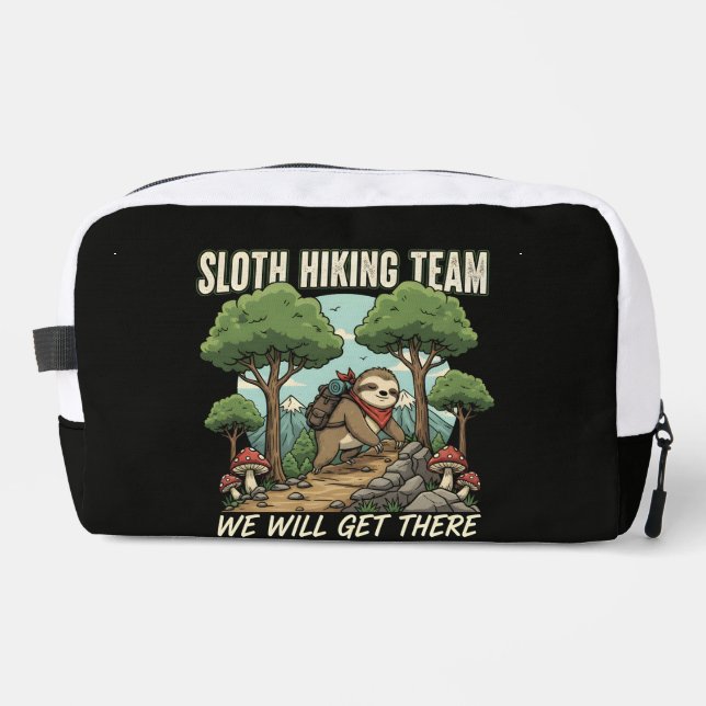 Funny Sloth Hiking Team We Will Get There When We  Dopp Kit (Front)