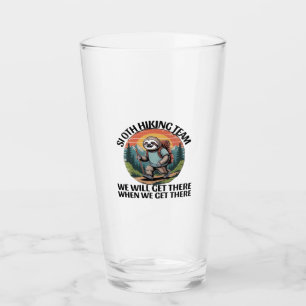 Funny Sloth Hiking Team we'll get there when we ge Glass