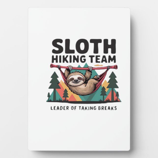 Funny Sloth Hiking - This funny sloth hiking gift  Plaque (Front)