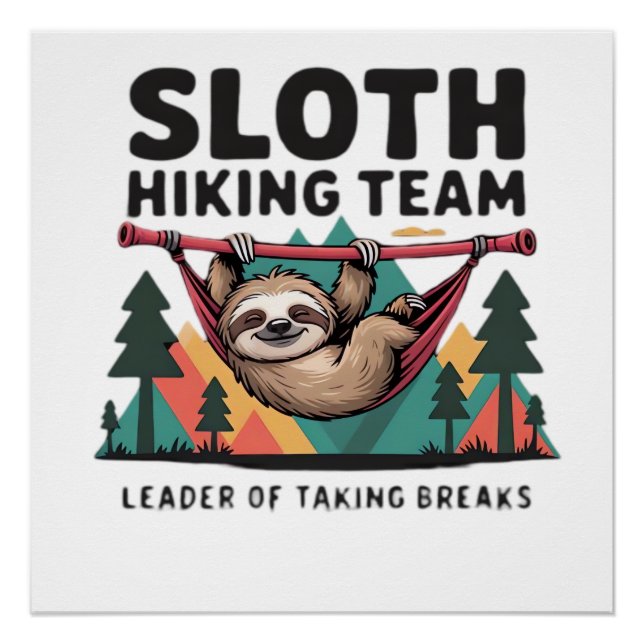 Funny Sloth Hiking - This funny sloth hiking gift  Poster (Front)