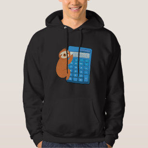 Funny Sloth Hugging Calculator Trendy Hoodie