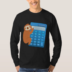 Funny Sloth Hugging Calculator Trendy T-Shirt