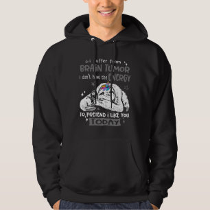 Funny Sloth I Suffer From Brain Tumor Awareness Hoodie