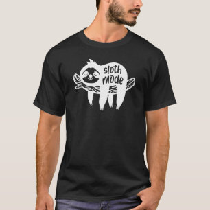 Funny Sloth Mode White Gag T-Shirt