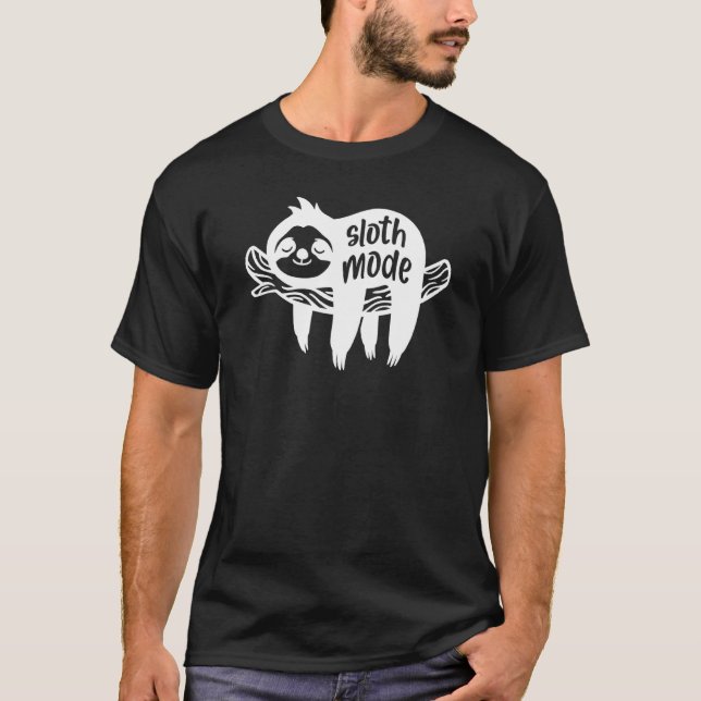 Funny Sloth Mode White Gag T-Shirt (Front)