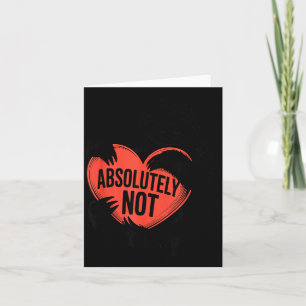 Funny sloth not valentine day red heart sarcastic card