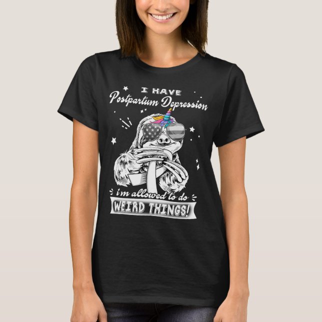 Funny Sloth Postpartum Depression Warrior T-Shirt (Front)
