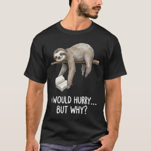 Funny Sloth Reading Book Lover Animal Slow Reading T-Shirt