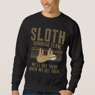 Funny Sloth Running Team Idea Vintage Fun Sloth Pr Sweatshirt