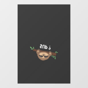 Funny Sloth Saying _ Sloth Costume _ Pet Animal Sl