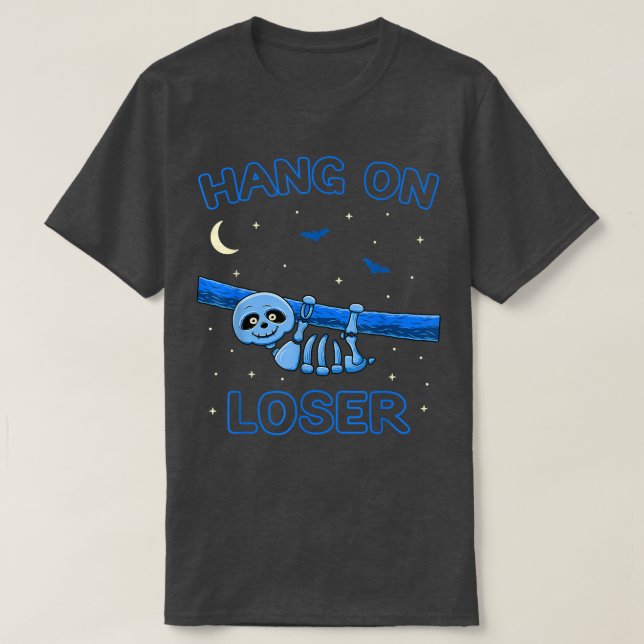 Funny Sloth Skeleton Hang On Loser Nu Pastel Goth  T-Shirt (Design Front)