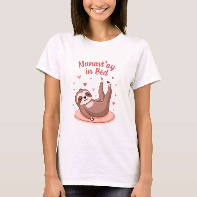 Funny Sloth T-Shirt – Lazy Sloth Doing Yoga in Bed (Front)