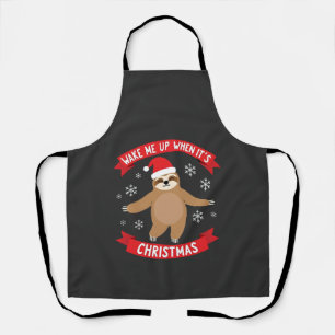 Funny Sloth wake me up when its Christmas Xmas Cut Apron