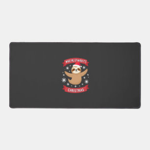 Funny Sloth wake me up when its Christmas Xmas Cut Desk Mat