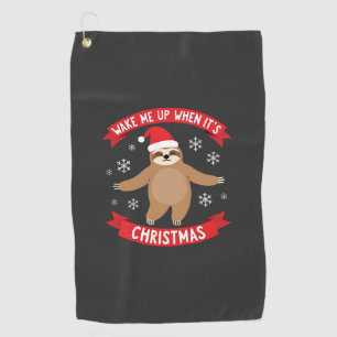 Funny Sloth wake me up when its Christmas Xmas Cut Golf Towel